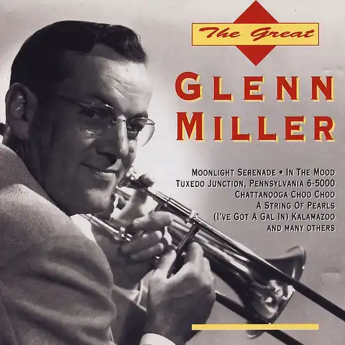 Miller, Glenn - The Great Glenn Miller [CD]