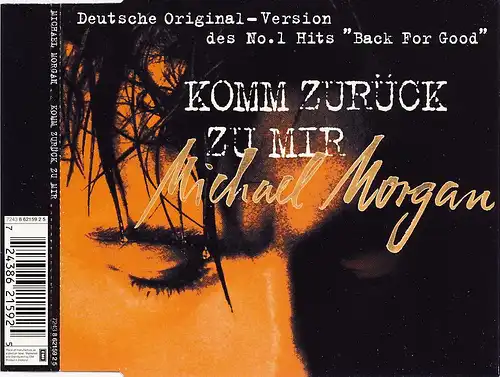 Morgan, Michael - Komm Zurück Zu Mir [CD-Single]