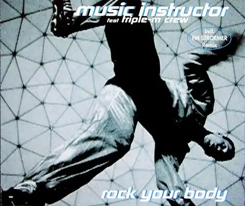 Music Instructor feat. Triple-M Crew - Rock Your Body [CD-Single]