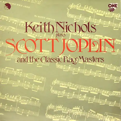 Nichols, Keith - Plays Scott Joplin And The Classic Rag Masters [LP]