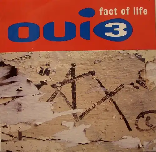 Oui 3 - Fact Of Life [12" Maxi]