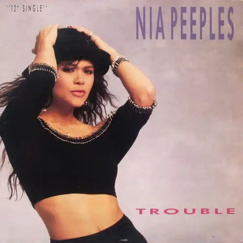 Peeples, Nia - Trouble [12" Maxi]