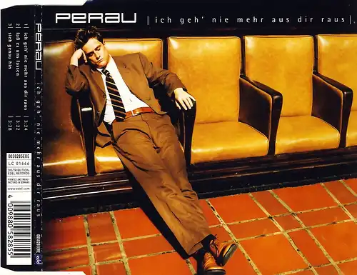 Perau - Ich Geh' Nie Mehr Aus Dir Raus [CD-Single]