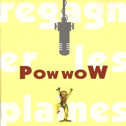 Pow Wow - Regagner Les Plaines [CD]