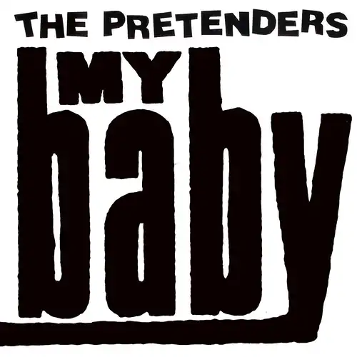Pretenders - My Baby [12" Maxi]