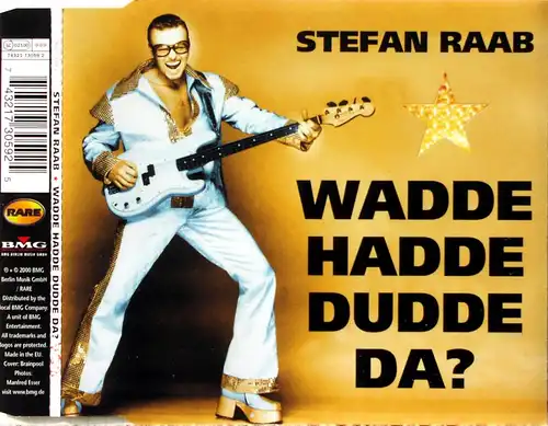 Raab, Stefan - Wadde Hadde Duddeda [CD-Single]