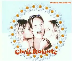 Rabatz, Chris - Küsser Polonaise [CD-Single]