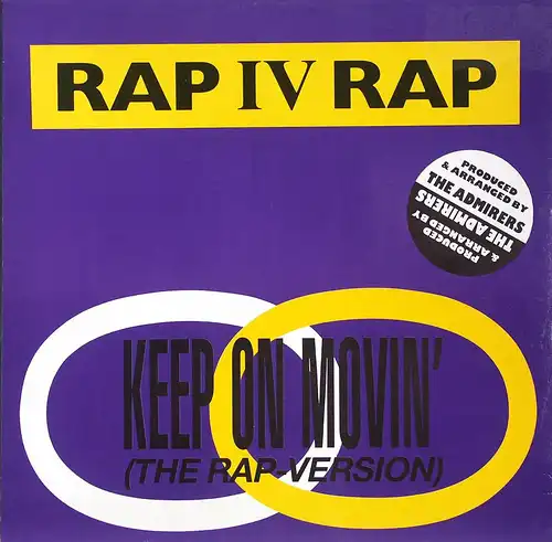 Rap IV Rap - Keep On Movin' [12" Maxi]