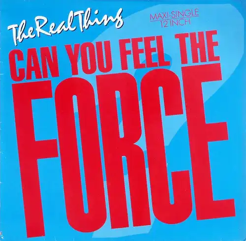 Real Thing - Can You Feel The Force [12" Maxi]