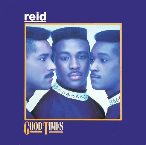 Reid - Good Times [12" Maxi]