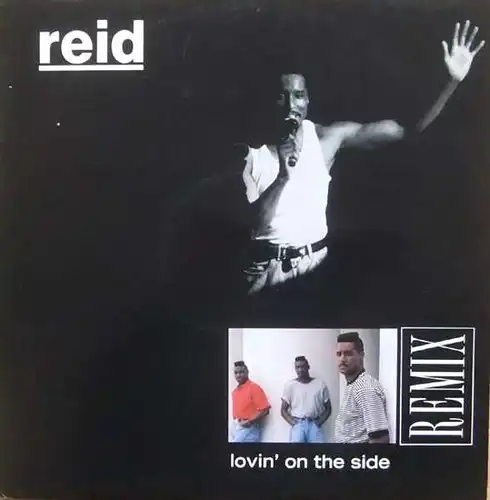 Reid - Lovin' On The Side RMX [12" Maxi]