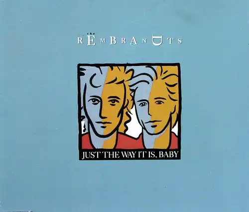 Rembrandts - Just The Way It Is, Baby [CD-Single]