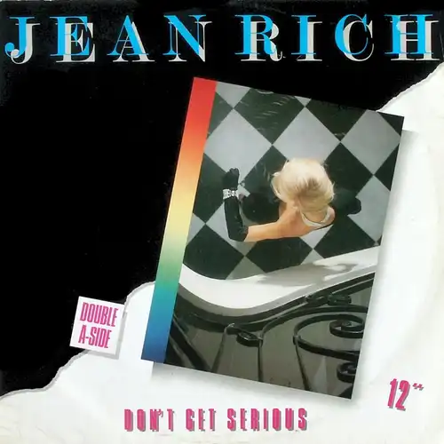 Rich, Jean - Don&#039;t Get Serious / Come Back Home [12&quot; Maxi]