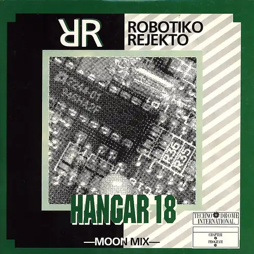 Robotiko Rejeto - Hangar 18 [CD-Single]