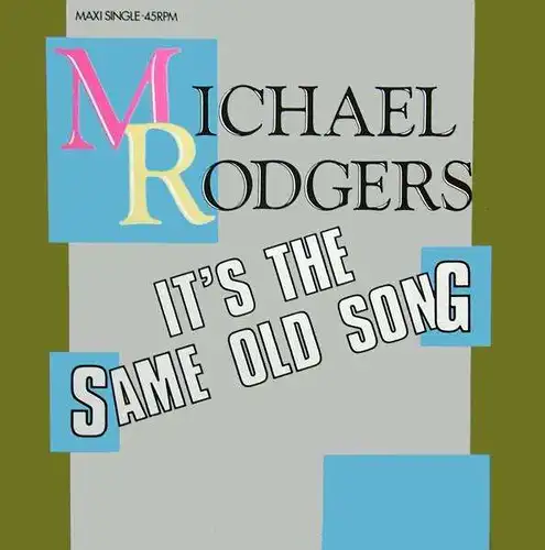 Rodgers, Michael - It's The Same Old Song [12" Maxi]