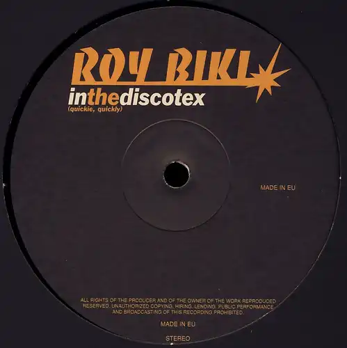Roy Biki - In The Discotex (Quickie, Quickly) [12" Maxi]