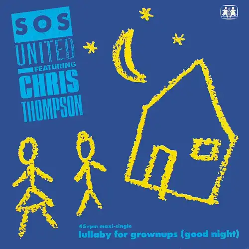SOS United feat. Chris Thompson - Lullaby For Grownups (Good Night) [12" Maxi]
