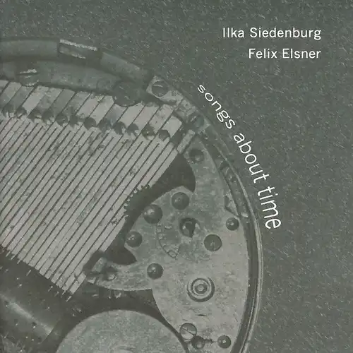 Siedenburg, Ilka & Elsner, Felix - Songs About Time [CD]