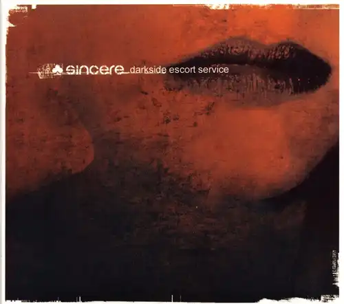 Sincere - Darkside Escort Service [CD]