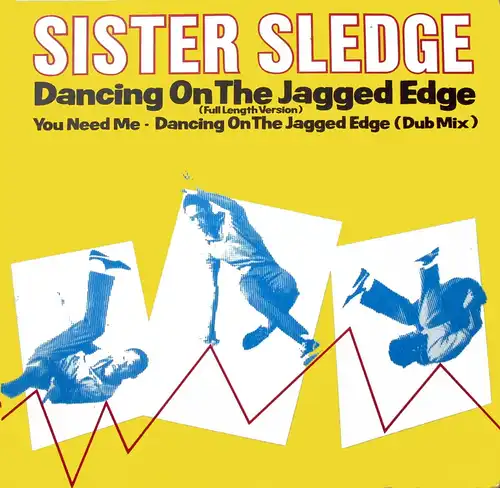 Sister Sledge - Dancing On The Jagged Edge [12" Maxi]