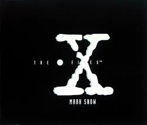 Snow, Mark - The X-Files [CD-Single]