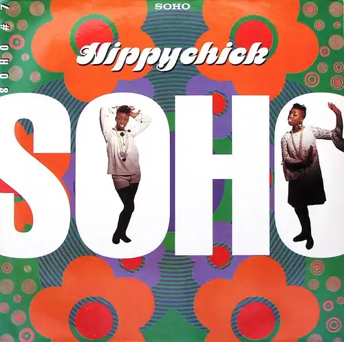 Soho - Hippychick [12" Maxi]