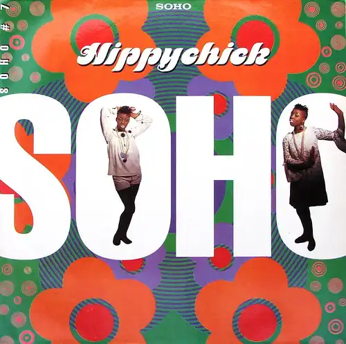 Soho - Hippychick [12&quot; Maxi]