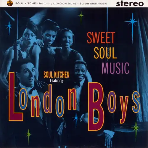 Soul Kitchen feat. London Boys - Sweet Sul Music [12&quot; Maxi]