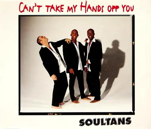 Soultans - Can't Take My Hands Off You [CD-Single]