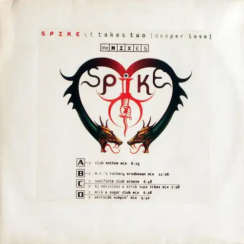 Spike - It Takes Two (Deeper Love) The Mixes [12" Maxi]
