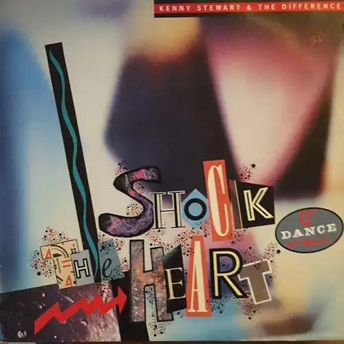Stewart, Kenny & Difference - Shock The Heart [12&quot; Maxi]