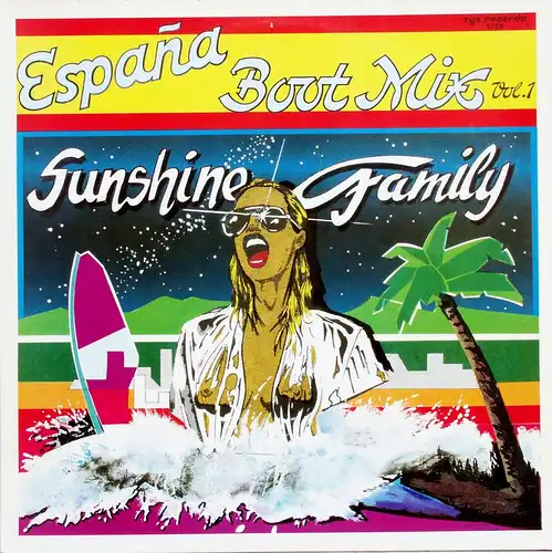 Sunshine Family - Espana Boot Mix [12" Maxi]