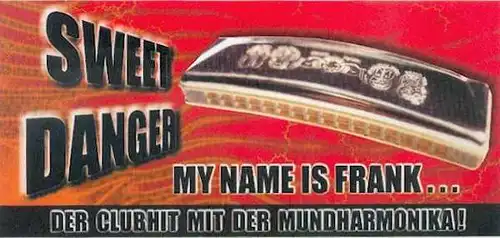 Sweet Danger - Mon nom Is Frank [12&quot; Maxi]