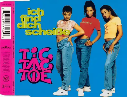 Tic Tac Toe - Ich Find' Dich Scheisse [CD-Single]