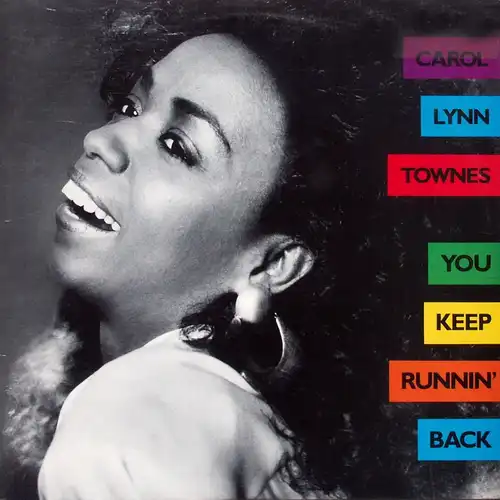 Townes, Carol Lynn - You Keep Runnin&#039; Back [12&quot; Maxi]