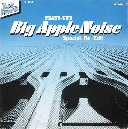 Trans-Lux - Big Apple Noise [12" Maxi]