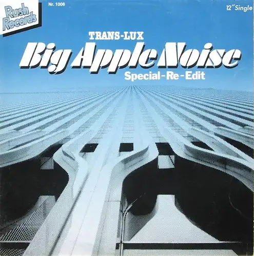 Trans-Lux - Big Apple Noise [12&quot; Maxi]