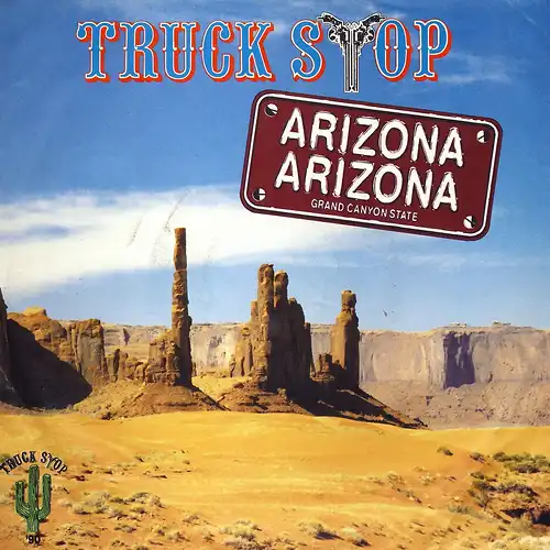 Truck Stop - Arizona, Arizona [7" Single]