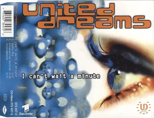 United Dreams - I Can&#039;t Wait A Minute [CD-Single]