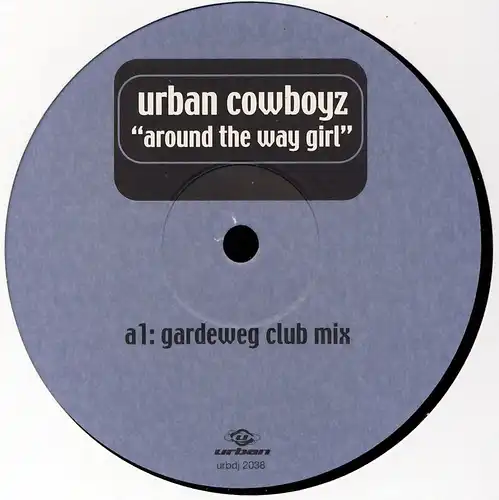 Urban Cowboyz - Around The Way Girl [12" Maxi]