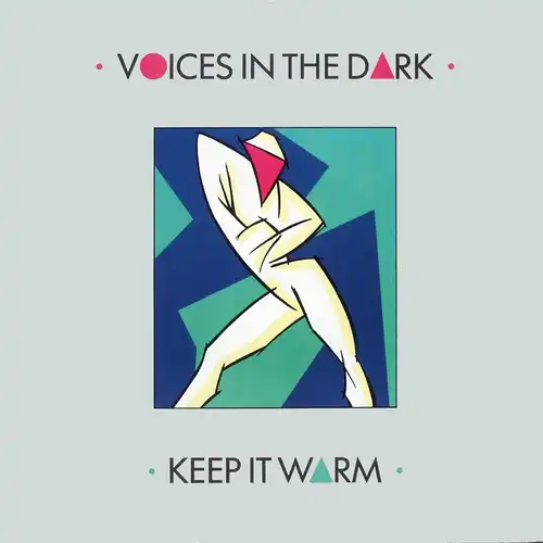 Voices In The Dark - Keep It Warm [12" Maxi]