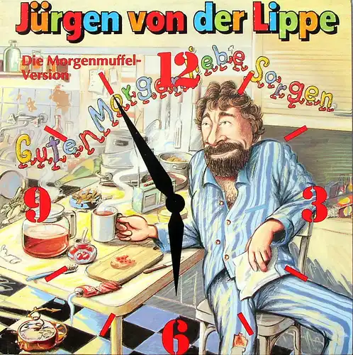Von Der Lippe, Jürgen - Guten Morgen Liebe Sorgen [12" Maxi]