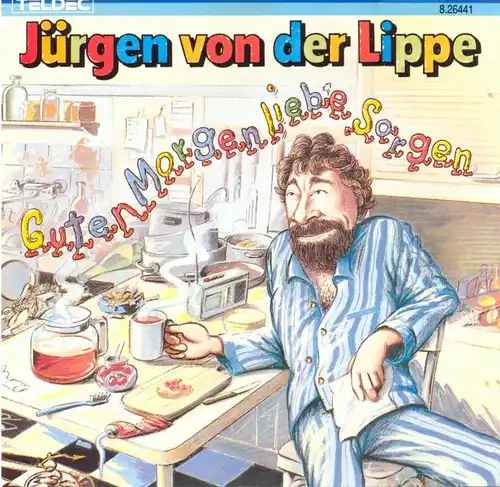 Von Der Lippe, Jürgen - Guten Morgen Liebe Sorgen [CD]