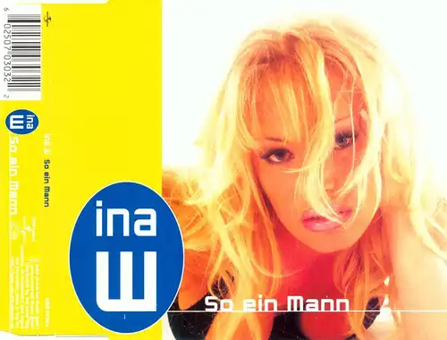 W., Ina - So Ein Mann [CD-Single]