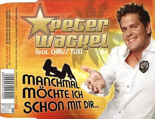 Wackel, Peter - Manchmal Möchte Ich Schon Mit Dir... [CD-Single]