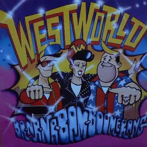 Westworld - Ba-Na-Na-Bam-Boomerang [12" Maxi]