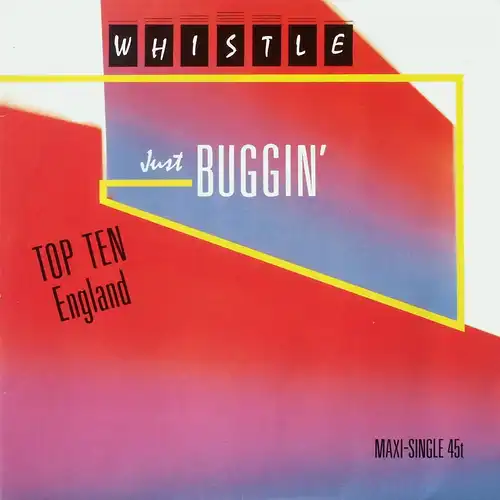 Whistle - Just Buggin' [12" Maxi]