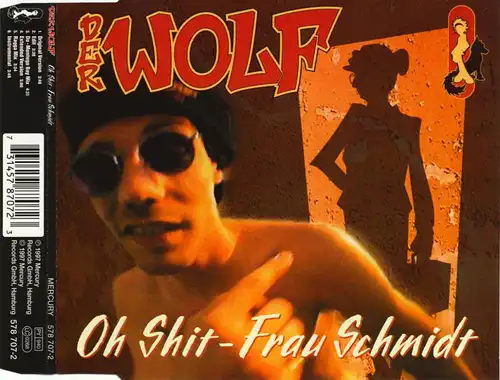 Wolf - Oh Shit, Mme Schmidt [CD-Single]