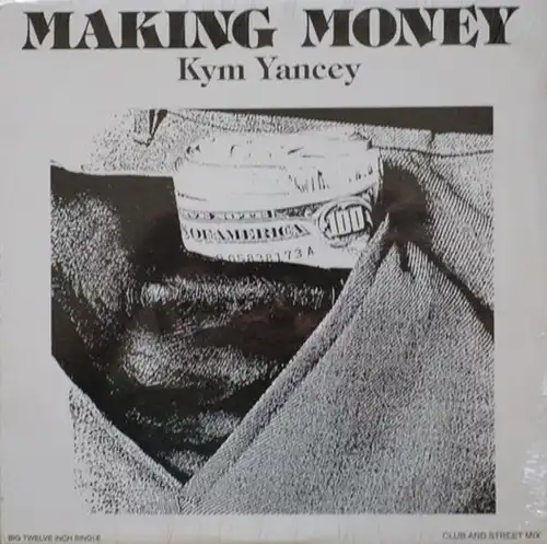 Yancey, Kym - Making Money [12" Maxi]