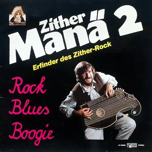 Zither-Manä - Zither-Manä 2, Rock Blues Boogie [LP]